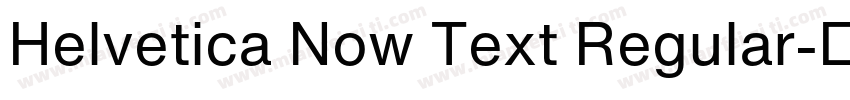 Helvetica Now Text Regular字体转换